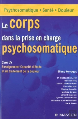 Bertrand.pt - Le Corps Dans La Prise En Charge Psychosomatique