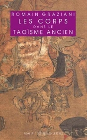 Le Corps Dans Le Taoïsme Ancien