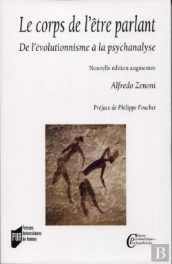 Bertrand.pt - Le Corps De L'Être Parlant ; De L'Évolutionnisme À La Psychanalyse (2e Édition)