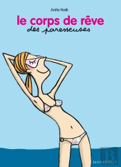 Le Corps De Reve Des Paresseuses