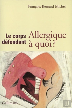 Bertrand.pt - Le Corps Défendant : Allergique À Quoi ?