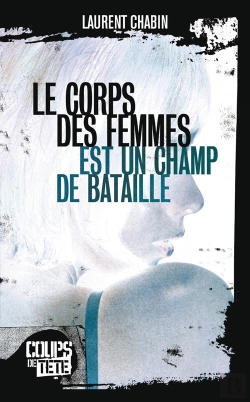 Bertrand.pt - Le Corps Des Femmes Est Un Champ De Bataille