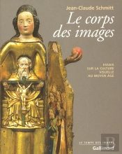 Le Corps Des Images ; Essais Sur La Culture Visuelle Au Moyen Age