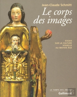 Bertrand.pt - Le Corps Des Images ; Essais Sur La Culture Visuelle Au Moyen Age
