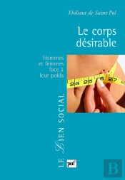 Le Corps Désirable ; Hommes Et Femmes Face À Leur Poids