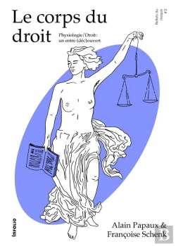 Bertrand.pt - Le Corps Du Droit : Physiologie / Droit: Un Entre (Déc)Ouvert