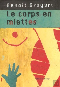 Bertrand.pt - Le Corps En Miettes