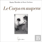 Le Corps En Suspens