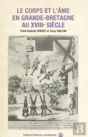 Le Corps Et L'Âme En Grande-Bretagne Au Xviii Siècle
