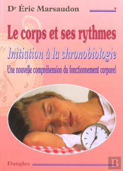 Bertrand.pt - Le Corps Et Ses Rythmes