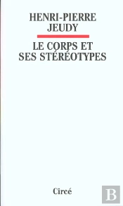 Le Corps Et Ses Stereotypes