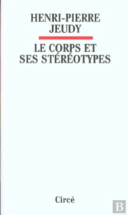 Bertrand.pt - Le Corps Et Ses Stereotypes