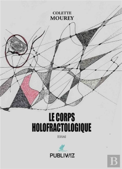 Bertrand.pt - Le Corps Holofractologique