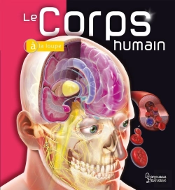 Bertrand.pt - Le Corps Humain À La Loupe