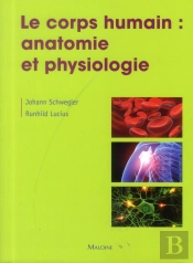 Le Corps Humain : Anatomie Et Physiologie
