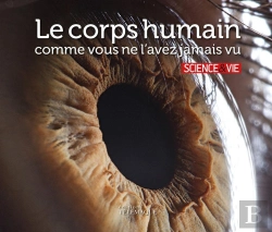 Bertrand.pt - Le Corps Humain Comme Vous Ne L'Avez Jamais Vu