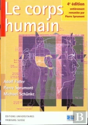 Le Corps Humain ; Introduction A La Connaissance De Sa Structure Et De Ses Fonctions