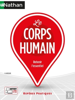 Bertrand.pt - Le Corps Humain : Retenir L'Essentiel (Édition 2023)