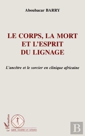 Le Corps La Mort Et L'Esprit Du Lignage