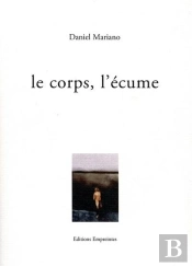 Le Corps, L'Ecume