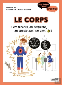 Bertrand.pt - Le Corps : On Apprend, On Comprend, On Discute Avec Nos Ados