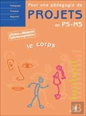 Le Corps ; Petite Et Moyenne Sections
