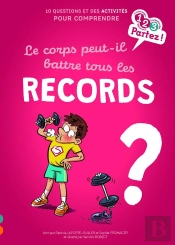 Le Corps Peut-Il Battre Tous Les Records ?