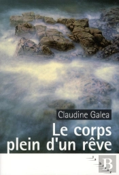 Le Corps Plein D'Un Rêve