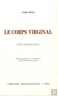 Bertrand.pt - Le Corps Virginal : La Virginité Féminine En Grèce Ancienne