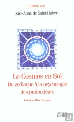Bertrand.pt - Le Cosmos En Soi - Du Zodiaque A La Psychologie Des Profondeurs