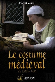 Le Costume Médiéval ; De 1320 À 1480