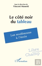 Le Côté Noir Du Tableau : Les Souffrances À L'École