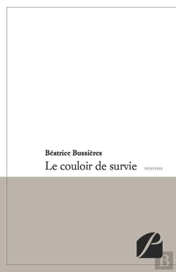 Bertrand.pt - Le Couloir De Survie ; Mémoires