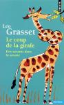 Le Coup De La Girafe : Des Savants Dans La Savane