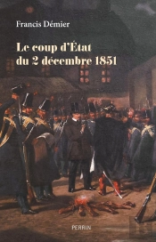 Le Coup D'Etat Du 2 Décembre 1851