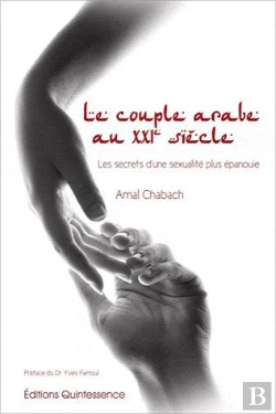 Bertrand.pt - Le Couple Arabe Au Xxieme Siecle - Les Secrets D'Une Sexualite Plus Epanouie