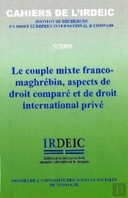 Bertrand.pt - Le Couple Mixte Franco-Maghrébin, Aspects De Droit Comparé Et De Droit International Privé- Cahiers De L'Irdeic