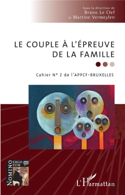 Bertrand.pt - Le Coupleà L'Épreuve De La Famille : Cahier N 2 De L'Appcf-Bruxelles