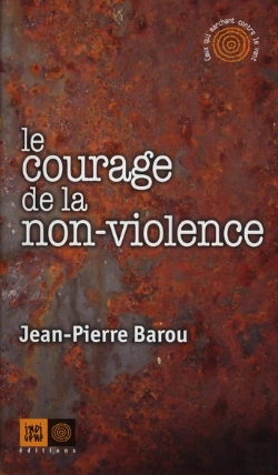 Bertrand.pt - Le Courage De La Non-Violence