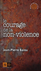 Le Courage De La Non-Violence
