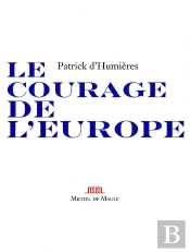 Le Courage De L'Europe