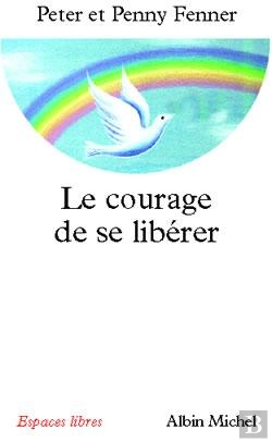 Bertrand.pt - Le Courage De Se Libérer