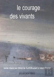 Le Courage Des Vivants