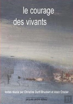 Bertrand.pt - Le Courage Des Vivants