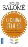Le Courage D'Être Soi