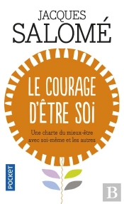 Le Courage D'Être Soi