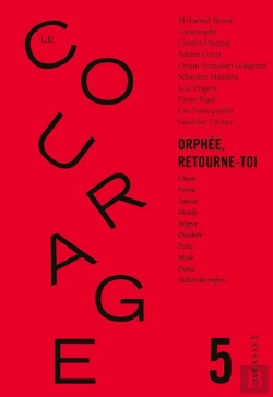 Bertrand.pt - Le Courage N 5 / Orphee Retourne Toi - Revue Annuelle Dirigee Par Charles Dantzig