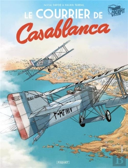 Bertrand.pt - Le Courrier De Casablanca - T01 - Courrier De Casablanca (Le) - Integrale
