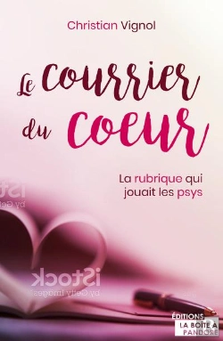 Bertrand.pt - Le Courrier Du Coeur ; La Rubrique Qui Jouait Les Psys