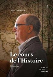 Le Cours De L'Histoire. Memoires